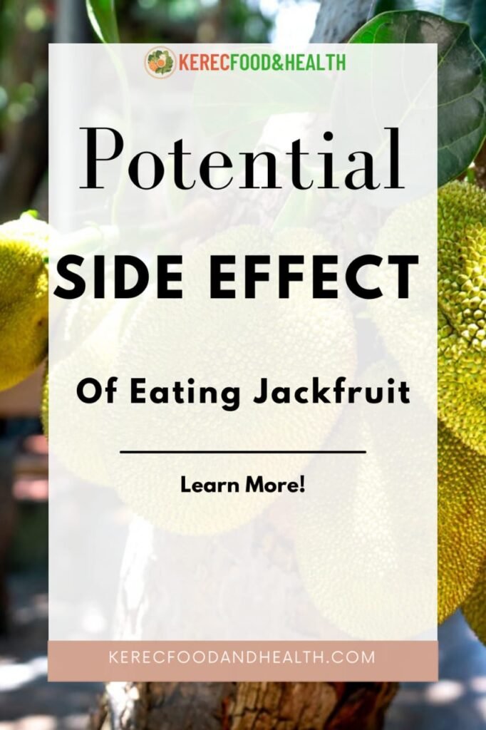 Jackfruit Side Effect