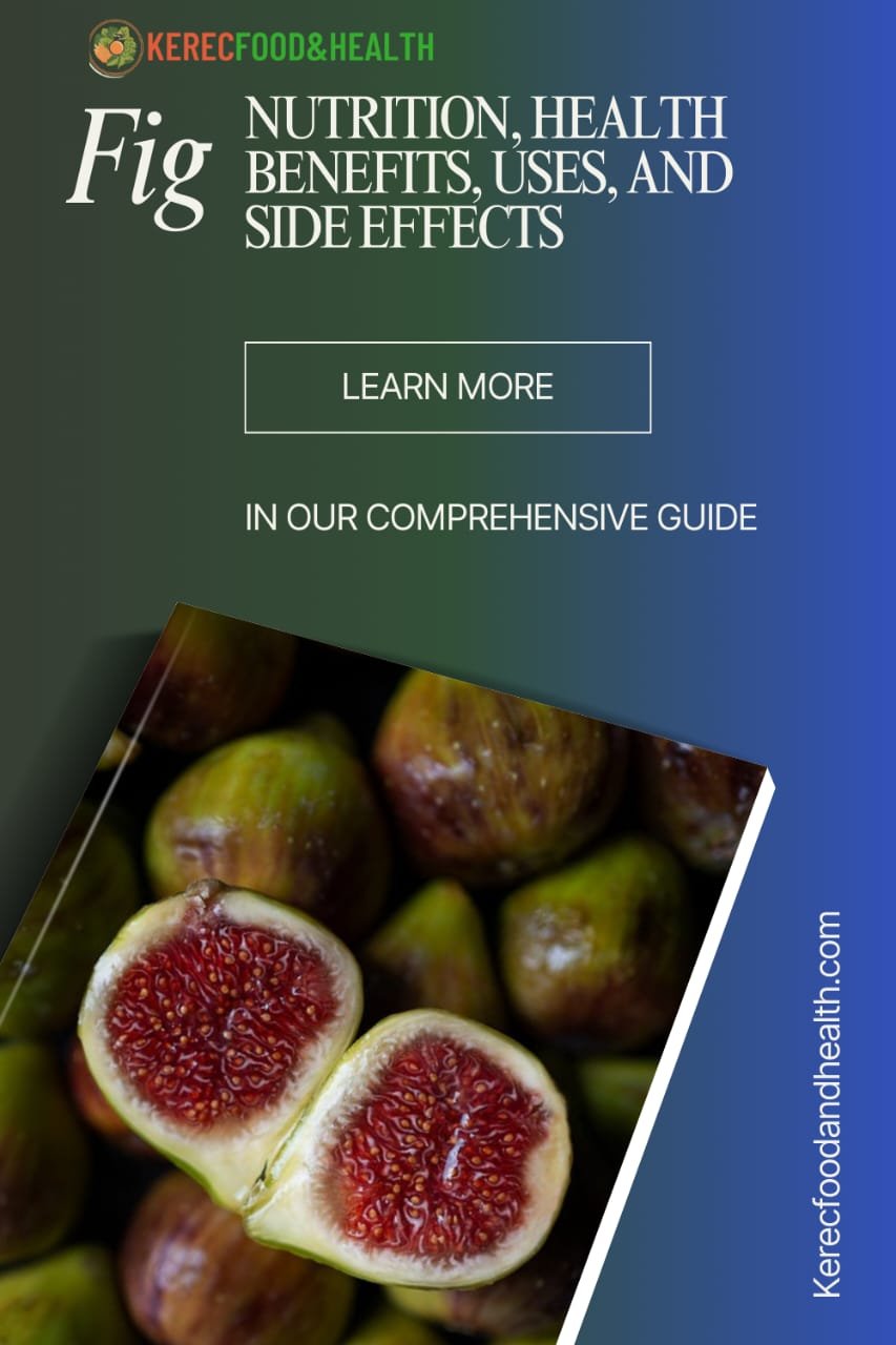 Read more about the article Figs: Nutrition, Health Benefits, Uses, and Side Effects