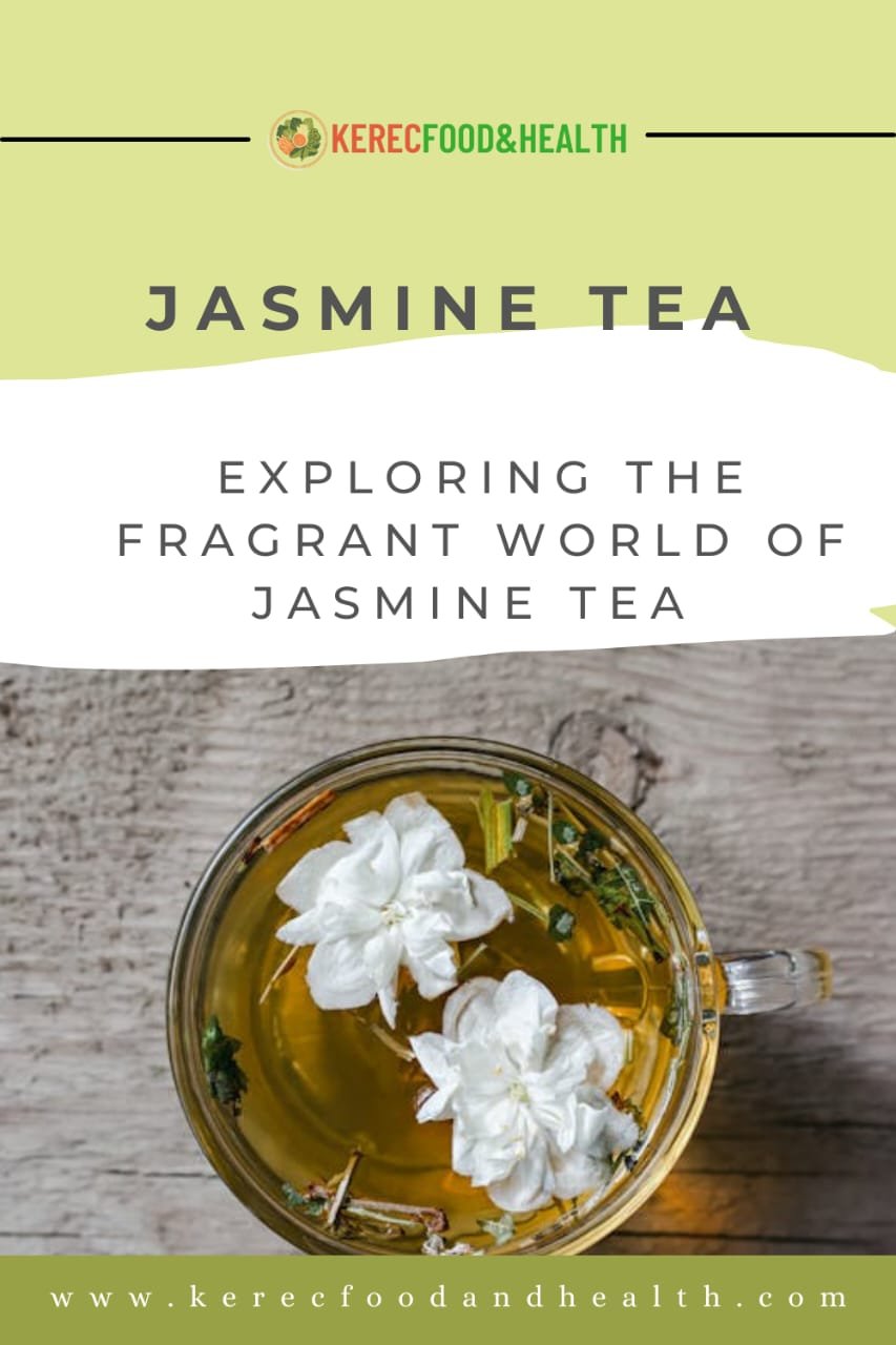 Read more about the article Exploring the Fragrant World of Jasmine Tea