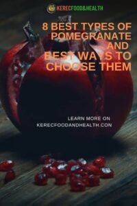 Read more about the article 8 Best Types of Pomegranate and Best Ways to Choose Them