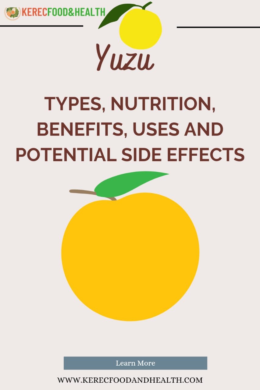 Read more about the article Yuzu: Types, Nutrition, Benefits, Uses and Potential Side Effects