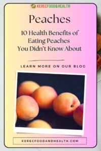 Read more about the article 10 Health Benefits of Eating Peaches You Didn’t Know About