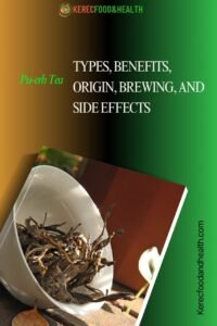 Read more about the article Pu-erh Tea: Types, Benefits, Origin, Brewing, and Side Effects