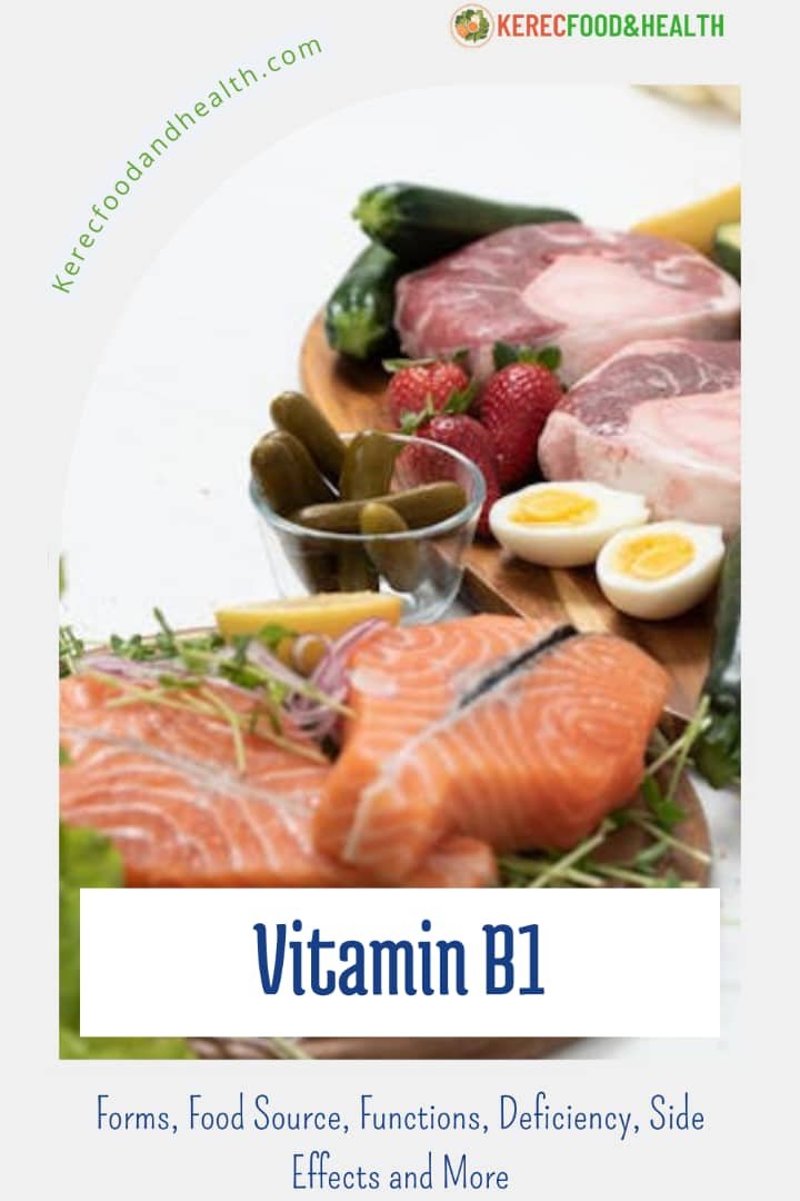 Read more about the article Vitamin B1: Forms, Source, Functions, Deficiency, and Side Effects