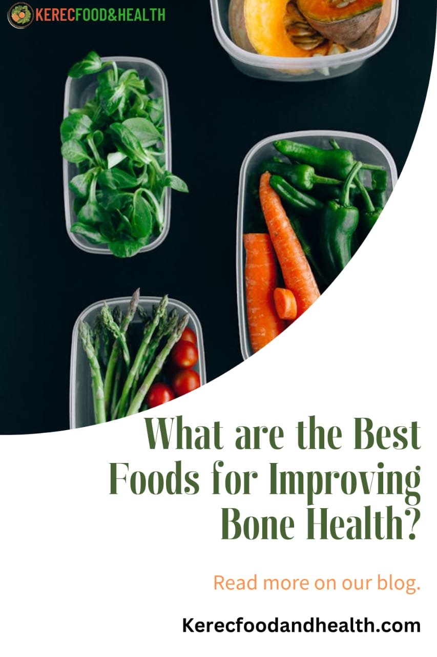 You are currently viewing What are the Best Foods for Improving Bone Health?