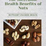 The Incredible Health Benefits of Nut