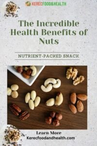 Read more about the article The Incredible Health Benefits of Nut