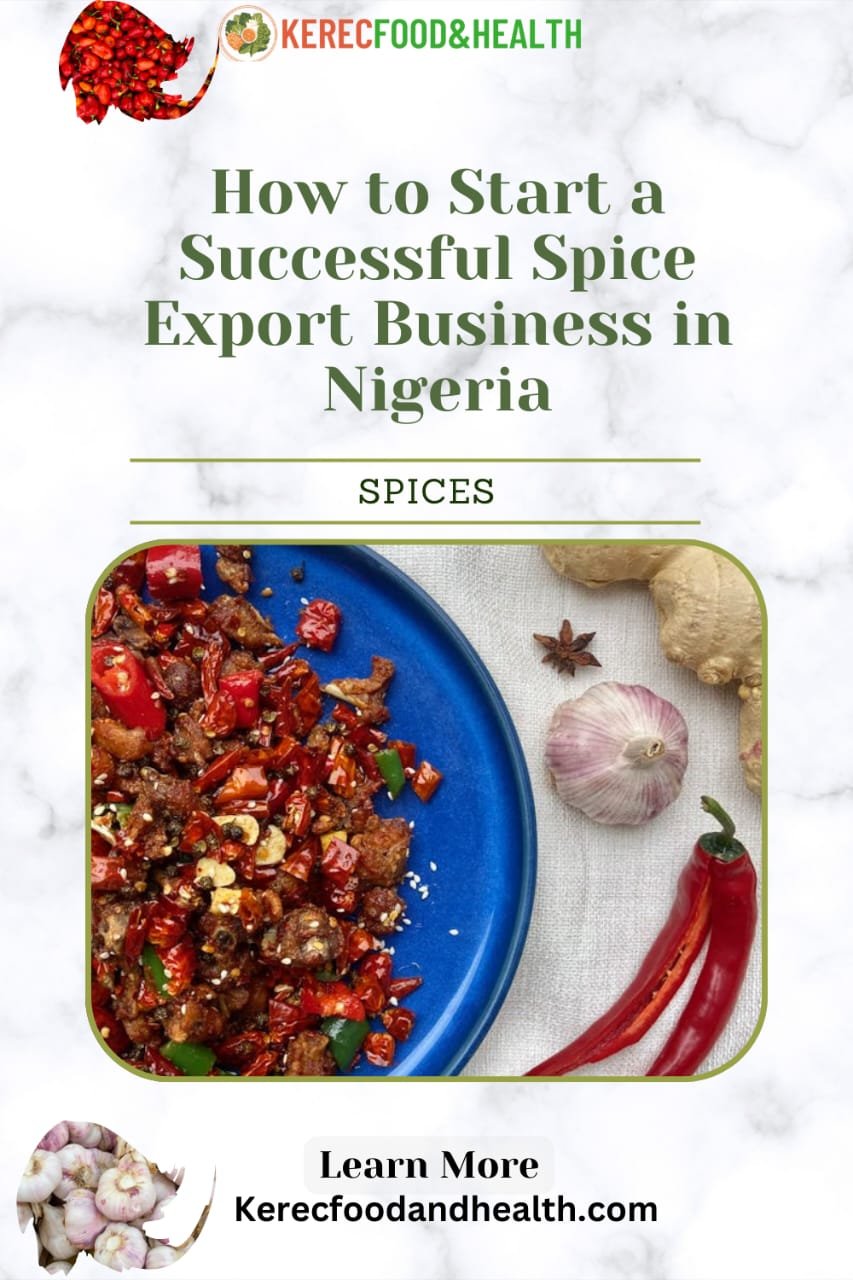 You are currently viewing How to Start a Successful Spice Export Business in Nigeria